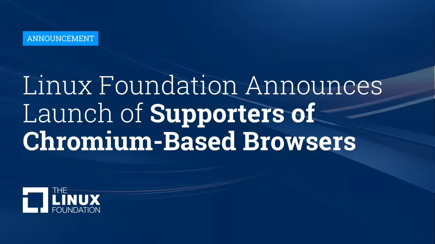 Linux 基金会提出“Chromium 浏览器支持者”计划，谷歌、微软、Meta、Opera 纷纷加入插图